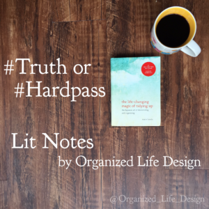 Life-Changing Magic of Tidying Up Lit Notes | Organized Life Design