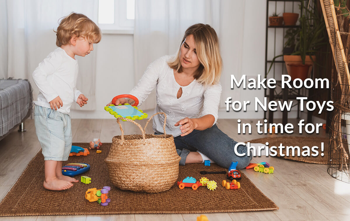 make room for new toys in time for Christmas - holiday organizing tips